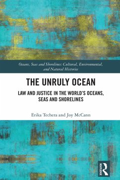 The Unruly Ocean (eBook, ePUB) - Techera, Erika; Mccann, Joy