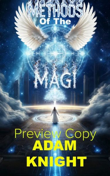 Methods of the Magi - Preview Copy (eBook, ePUB) Methods of the Magi - Preview Copy (eBook, ePUB)