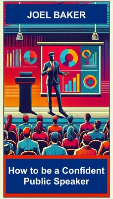 Cover How to be a Confident Public Speaker (eBook, ePUB)