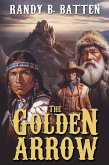 The Golden Arrow (eBook, ePUB) The Golden Arrow (eBook, ePUB)