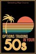 Options Trading in Your 50s: Generating... - Bild 1