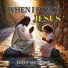 When I Found Jesus (eBook, ePUB) - Bild 1