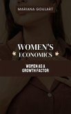 Women's Economics (Women's Economics: Empowering Women, Transforming Economies) (eBook, ePUB) Women's Economics (Women's Economics: Empowering Women, Transforming Economies) (eBook, ePUB)