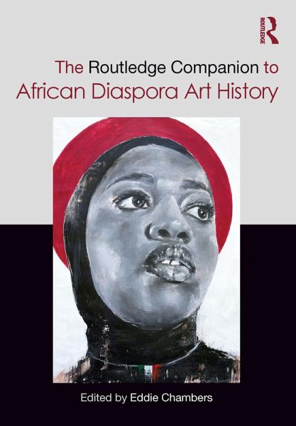 The Routledge Companion to African Diaspora Art History (eBook, ePUB)