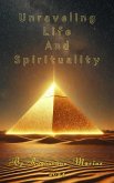 Unraveling Life and Spirituality (eBook, ePUB)