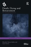Death, Dying and Bereavement (eBook, ePUB) Death, Dying and Bereavement (eBook, ePUB)