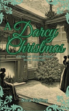 A Darcy Christmas (eBook, ePUB) - Kipling, Nora