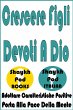 Crescere Figli Devoti A Dio (eBook,... - Bild 1