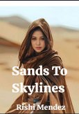 Sands To Skylines (eBook, ePUB) Sands To Skylines (eBook, ePUB)