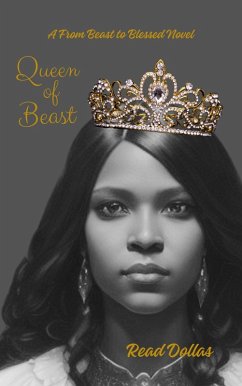 Cover Queen of Beast (From Beast to Blessed, #4) (eBook, ePUB)