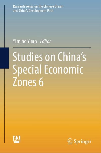 Studies on China's Special Economic Zones 6 (eBook, PDF) Studies on China's Special Economic Zones 6 (eBook, PDF)
