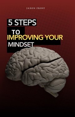 Cover 5 Steps To Improving Your Mindset (eBook, ePUB)