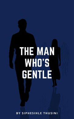 Cover The Man Who's Gentle (eBook, ePUB)