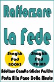 Rafforzare La Fede (eBook, ePUB) Rafforzare La Fede (eBook, ePUB)