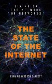 The State of the Internet: Living on the Network of Networks (eBook, ePUB)