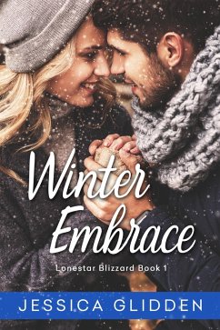 Cover Winter Embrace (Lonestar Blizzard, #1) (eBook, ePUB)