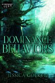 Dominance Behaviors (The Keystone Species Trilogy, #2) (eBook, ePUB)