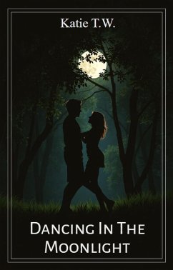 Cover Dancing In The Moonlight (Katie and Jack, #1) (eBook, ePUB)
