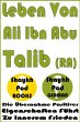 Leben Von Ali Ibn Abu Talib (RA)... - Bild 1
