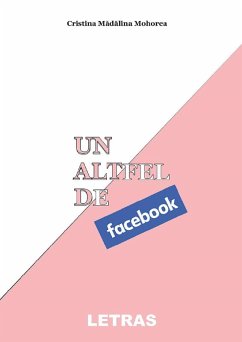 Cover Un Altfel De Facebook (eBook, ePUB)