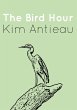 The Bird Hour (eBook, ePUB) - Bild 1