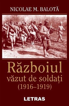 Cover Razboiul Vazut De Soldati (1916-1919) (eBook, ePUB)