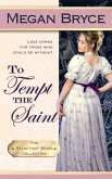 To Tempt The Saint (The Reluctant Bride Collection, #4) (eBook, ePUB) To Tempt The Saint (The Reluctant Bride Collection, #4) (eBook, ePUB)