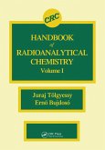 CRC Handbook of Radioanalytical ChemistryVolume 1 (eBook, PDF) CRC Handbook of Radioanalytical ChemistryVolume 1 (eBook, PDF)