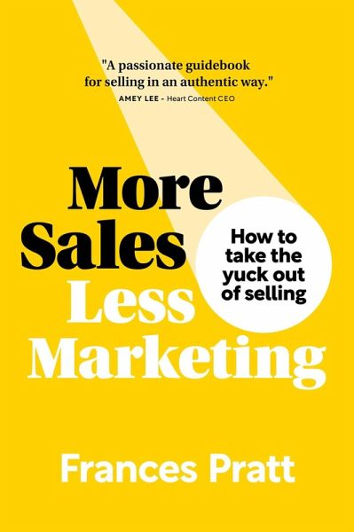 More Sales, Less Marketing (eBook, ePUB)
