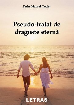 Cover Pseudo-Tratat De Dragoste Eterna (eBook, ePUB)
