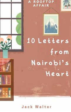Cover A Rooftop Affair: 10 Letters from Nairobi's Heart (eBook, ePUB)
