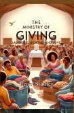 The Ministry of Giving Laughter, Lessons, and Love (eBook, ePUB) The Ministry of Giving Laughter, Lessons, and Love (eBook, ePUB)
