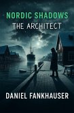 The Architect (Nordic Shadows) (eBook, ePUB)