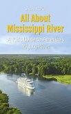 All About Mississippi River: A Kid's Guide to America's Mighty River (Educational Books For Kids, #45) (eBook, ePUB)