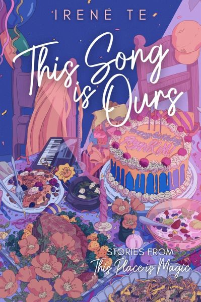 This Song is Ours (This Place is Magic, #1.5) (eBook, ePUB) This Song is Ours (This Place is Magic, #1.5) (eBook, ePUB)