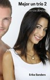 Mejor un trío 2 (eBook, ePUB)