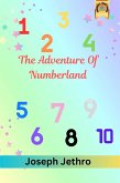 The Adventure of Numberland (eBook, ePUB) The Adventure of Numberland (eBook, ePUB)