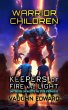 Warrior Children: Keepers of Fire and... - Bild 1