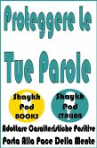 Proteggere Le Tue Parole (eBook, ePUB) Proteggere Le Tue Parole (eBook, ePUB)