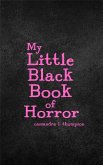 My Little Black Book of Horror (eBook, ePUB) My Little Black Book of Horror (eBook, ePUB)