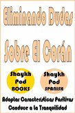 Eliminando Dudas Sobre El Corán (eBook, ePUB)