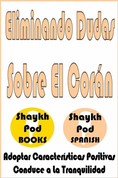 Eliminando Dudas Sobre El Corán (eBook, ePUB)