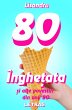 Inghetata si alte povestiri din anii 80... - Bild 1