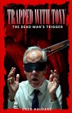 Trapped wit Tony (eBook, ePUB)