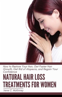 Natural Hair Loss Treatments for Women (eBook, ePUB) Cover Natural Hair Loss Treatments for Women (eBook, ePUB)