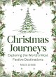 Christmas Journeys: Exploring the... - Bild 1