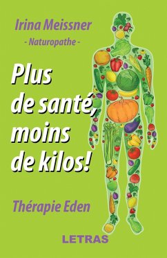 Cover Plus de sante, moins de kilos! Therapie Eden (eBook, ePUB)