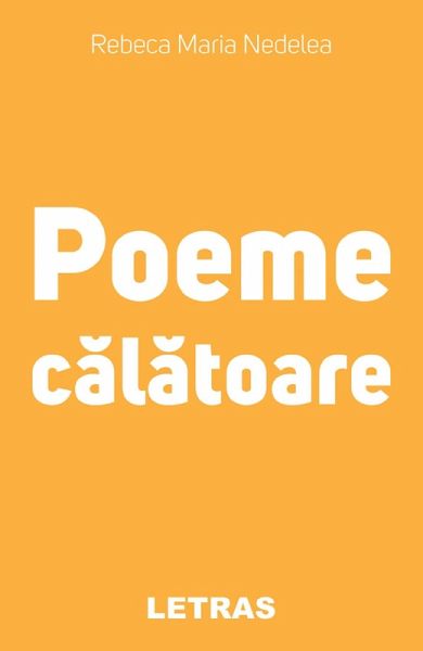 Poeme Calatoare (eBook, ePUB) Poeme Calatoare (eBook, ePUB)
