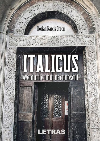 Italicus - Aventurile Unui Necunoscut (eBook, ePUB)