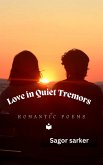 Love in Quiet Tremors (eBook, ePUB)